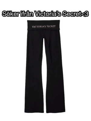 SÖKER IFRÅN VICTORIA’S SECRET<3 - Söker dessa byxorna från Victoria’s Secret i storlek S, hade varit ytterst tacksam om någon ville sälja<3 Pris kan diskuteras<3