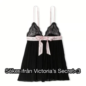 SÖKER FRÅN VICTORIA’S SECRET<3 - Söker denna babydollen från Victoria’s Secret i Storlek S , hade varit ytterst tacksam om någon ville sälja<3 Pris kan diskuteras<3
