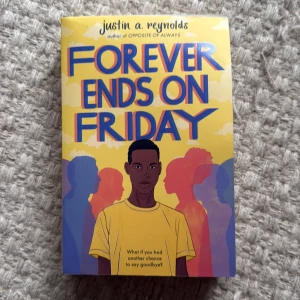 Forever ends on Friday - Aldrig läst