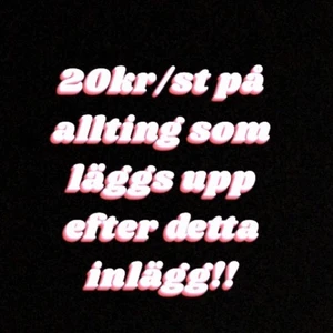 20kr per plagg - OBS! FRAKT PÅ 66kr tillkommer! Om fler är intresserade blir det budgivning.