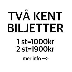 kent - kent 25 mars 2024, ståplatser. 1=1000kr 2=1900kr