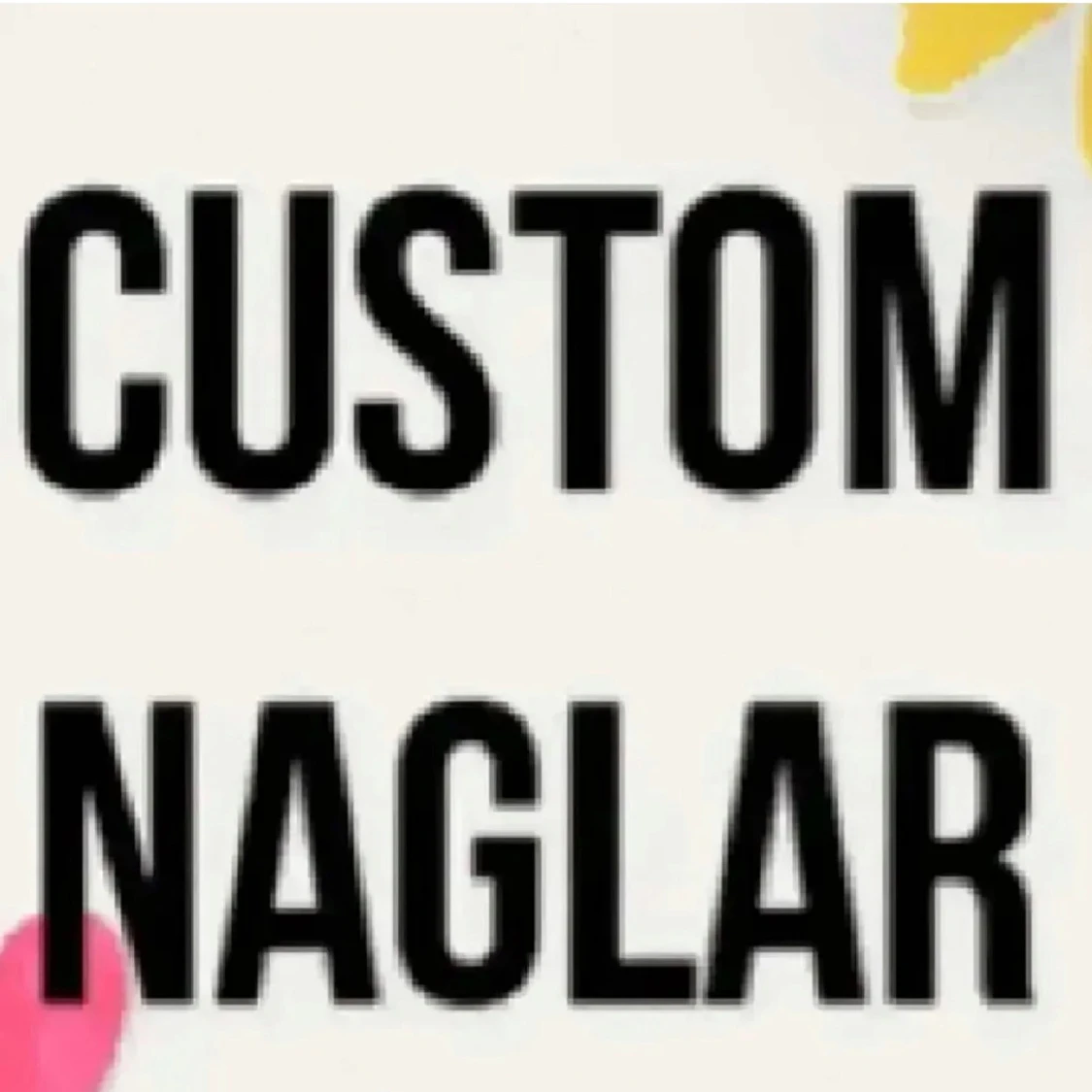 Custom-naglar