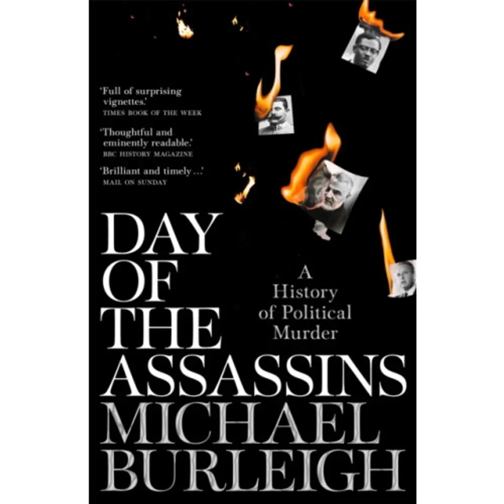 'Written with Burleigh's characteristic brio, with pithy summaries of historical moments (he is brilliant on the Americans in Vietnam, for example) and full of surprising vignettes' - The Times 'Book of the Week'In Day of the Assassins, acclaimed historian Michael Burleigh examines assassination as a special category of political violence and asks whether, like a contagious disease, it can be catching. Focusing chiefly on the last century and a half, Burleigh takes readers from Europe, Russia, Israel and the United States to the Congo, India, Iran, Laos, Rwanda, South Africa and Vietnam. And, as we travel, we revisit notable assassinations, among them Leon Trotsky, Hendrik Verwoerd, Juvenal Habyarimana, Indira Gandhi, Yitzhak Rabin and Jamal Khashoggi. Combining human drama, questions of political morality and the sheer randomness of events, Day of the Assassins is a riveting insight into the politics of violence. 'Brilliant and timely . . . Our world today is as dangerous and mixed-up as it has ever been. Luckily we have Michael Burleigh to help us make sense of it.' - Mail on Sunday    Format Pocket   Omfång 430 sidor   Språk Engelska   Förlag Pan Books Ltd   Utgivningsdatum 2022-08-18   ISBN 9781529030174  . Böcker.