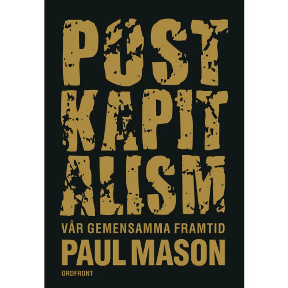 Paul Mason öppnar med sin framåtsyftande och optimistiska bok Postkapitalism för den stora diskussionen om nutiden, framtiden och vilket samhälle vi ska leva i. I boken tar Mason sig an arbetarrörelsens historia, vänsterns tänkare, som Karl Marx och Rosa Luxemburg, liberala managementteoretiker som Peter Drucker och high tech-erans filosofer och infogar deras rön i sin egen analys som pekar mot en samhällsform han kallar postkapitalism. En stor omvälvning pågår redan i det tysta. Den digitala tekniken ökar ständigt informationsinnehållet i det som produceras. Information kan alltid kopieras gratis. Kostnaderna för allt fler varor och tjänster sjunker mot noll såvida ingen monopoliserar informationen och prismekanismen och marknaden upphör att fungera. Nätverk och samarbete står då emot auktoritär styrning och marknadsmonopol. Det är människorna idag som kan skapa den postkapitalism som måste bygga på jämlikhet, jämställdhet, internationell solidaritet och ansvar för miljön och klimatet. Paul Mason har skrivit en världsbildsförändrande bok om det som kommer om vi själva vill.    Format Danskt band   Omfång 375 sidor   Språk Svenska   Förlag Ordfront Förlag   Utgivningsdatum 2017-01-16   Medverkande Joachim Retzlaff   Medverkande Eva Jais-Nielsen   ISBN 9789170379390  . Böcker.