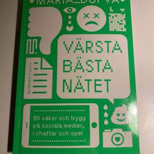 Maria Dufva - VÄRSTA BÄSTA NÄTET   Bli säker och trygg på sociala medier, i chatt och spel! 