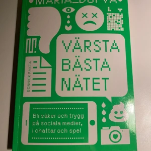 Bok - Maria Dufva - VÄRSTA BÄSTA NÄTET   Bli säker och trygg på sociala medier, i chatt och spel! 