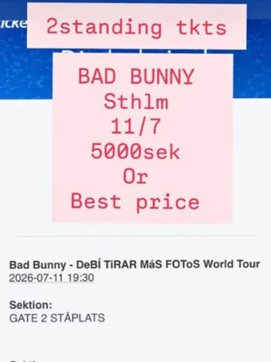 2 ståplatsbiljetter Bad Bunny Sthlm - Säljer två ståplatsbiljetter till Bad Bunny - DeBÍ TiRAR MÁs FOTOs World Tour i Stockholm den 11 juli 2026. Biljetterna gäller sektion Gate 2 ståplats. Perfekt för dig som vill uppleva konserten live!