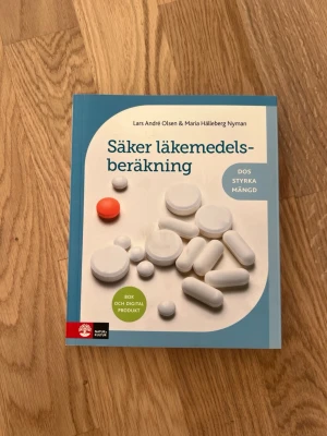 Säker läkemedelsberäkning : dos, styrka, mängd - Inköpt från Studentlitteratur, aldrig använd då jag läser e-böcker i stället.