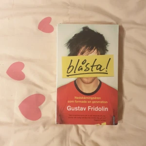 Blåsta! - Gustav Fridolin