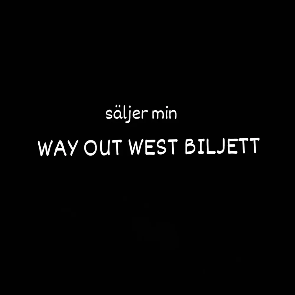 säljer en way out west biljett till lördagen den 12e augusti eftersom jag råkade köpa två stycken 🙄 skriv för fler frågor eller för att diskutera pris 💖 köpt för 1065 kronor. Övrigt.