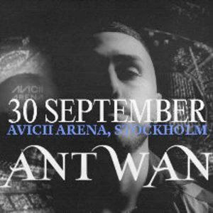 ANTWAN biljetter - Säljer två ANTWAN biljetter för 550kr/st sittplats nära scenen. På Avicii arena, för mer info skriv. Pris går att diskutera 