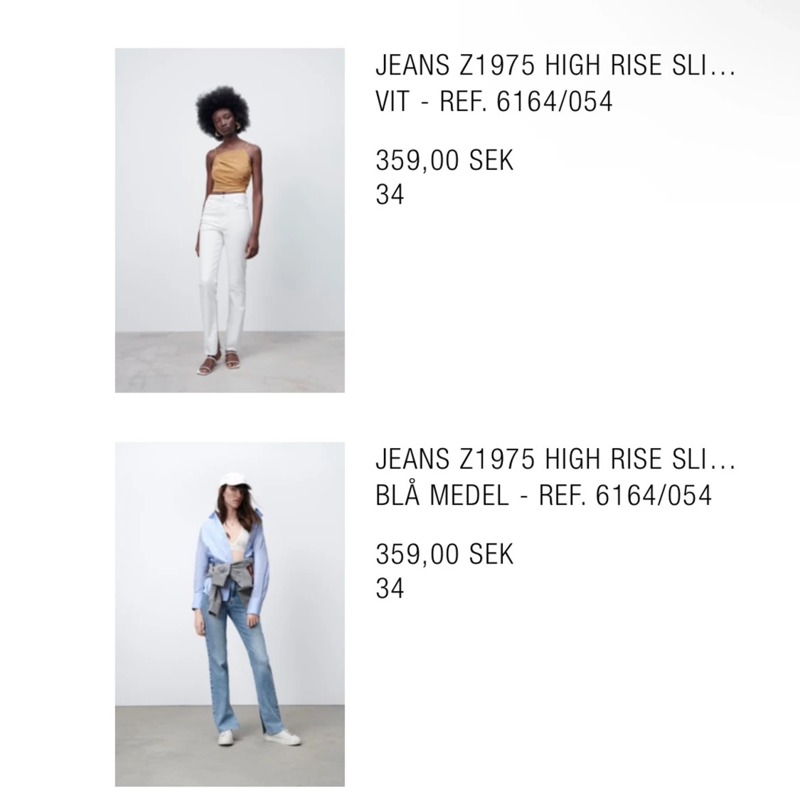 Söker dessa zara jeans