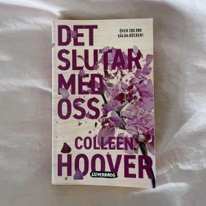 Det slutar med oss - ”Det slutar med oss” av Colleen Hoover. 