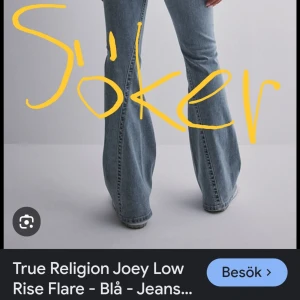 true religion SÖKER - Hej jag söker ljusblå true religion i storlek w23 högsta priset 700