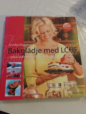 Bakbok - Baka utan Socker och Mjöl  - Annika Rogneby  Bakglädje med LCHF  baka utan socker och mjöl