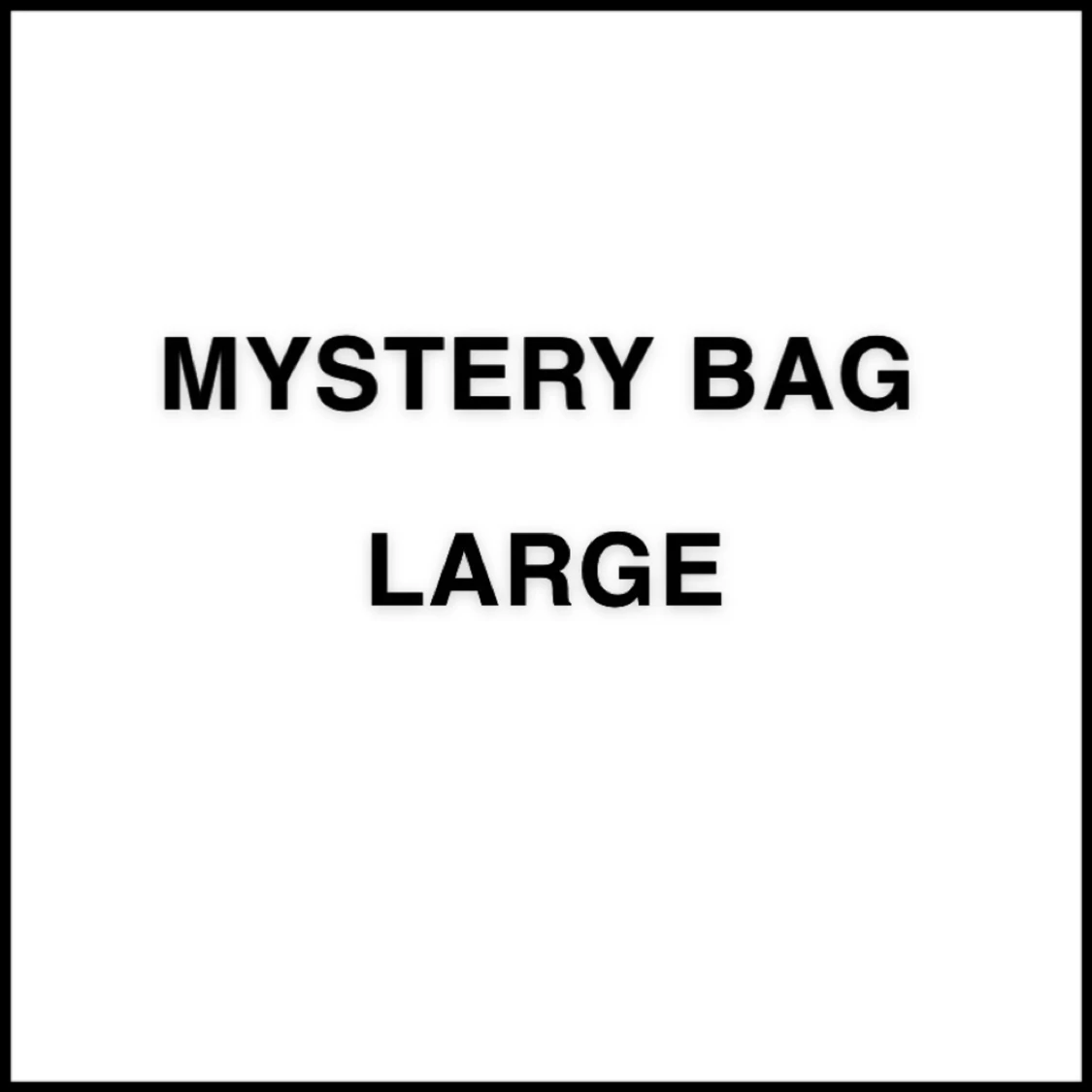 Mystery bag! 