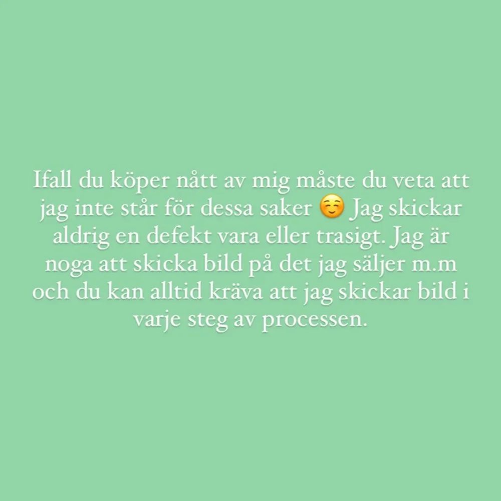 •Du står alltid för fraktkostnad •Jag står inte för postens slarv eller ifall posten skulle skada en vara •Ifall du vill att en vara postas på nå specifikt sätt så betalar du för frakten även där •Köpt är köpt •Pris går att diskutera (särskilt i köp av flera varor).                    Hoppas du förstår! Vill förtydliga dessa då missförstånd har skett innan ☺️ . Accessoarer.