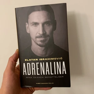 Adrenalina - Zlatan Ibrahimovic - Zlatans nya bok- har haft den bara för en vecka (läste klart)