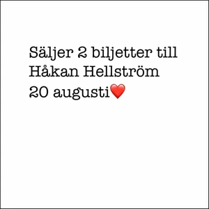 2 biljetter Håkan Hellström 20 Augusti - Ståplats, 20 augusti 2022 Håkan 20 år❤️❤️