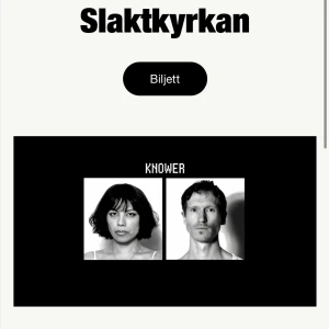 SÖKER TVÅ BILJETTER TILL KNOWER I SLAKTKYRKAN - Hej söker två biljetter till bandet knower i slaktkyrkan, Johanneshov! Har velat se dem länge så skriv gärna om du har några tillgängliga!☺️