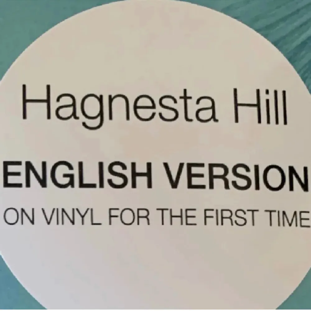 Säljer min Hagnesta Hill vinyl, då den inte använts alls, plasten är kvar helt oöppnad från Bengans.  (Nypris:529) OBS❗️ENGLISH VERISON. Övrigt.