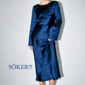 Söker denna blåa satin maxi klänningen från Gina Tricot. Jag är villig att betalade ett mycket generöst pris. Storlek M eller S