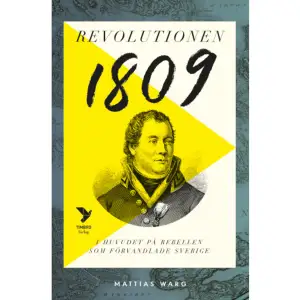 År 1809 förändrades Sverige i grunden. Finland var förlorat och kung Gustav IV Adolf avsattes i en statskupp. Den 6 juni antogs en ny grundlag. 1809 års idéer om maktdelning kom att bygga det moderna Sverige men tillfälligheter och känslor styrde skeendet i lika hög grad som politisk logik. Revolutionen 1809 är en resa i tiden till ljuden och dofterna, intrigerna och passionerna i den svenska historiens kanske allra mest spännande drama.Om författarenMATTIAS WARG är doktorand i historia vid Mittuniversitetet i Sundsvall. Han har även en bakgrund som journalist på SVT.    Format Inbunden   Omfång 328 sidor   Språk Svenska   Förlag Timbro   Utgivningsdatum 2020-09-07   Medverkande Beatrice Bohman   Medverkande Martina Andersson   ISBN 9789177032168  