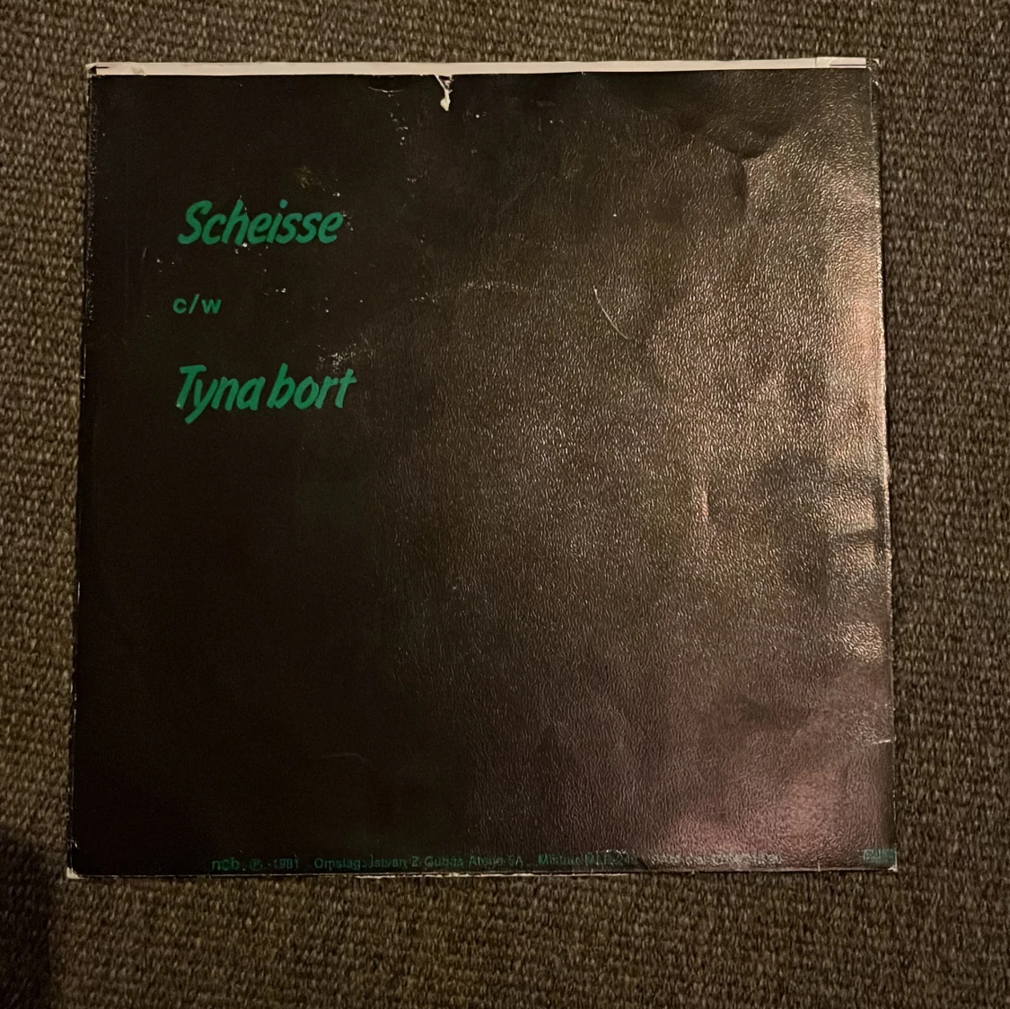  Ebba Grön - Scheisse/Tyna bort 7” vinylsingel - 1