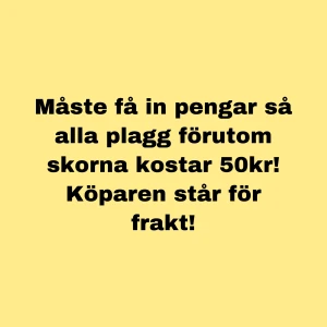 Allt ska bort!! - Behöver pengar så därför säljer jag alla plagg förutom skorna för 50kr! Köparen står för frakt! 