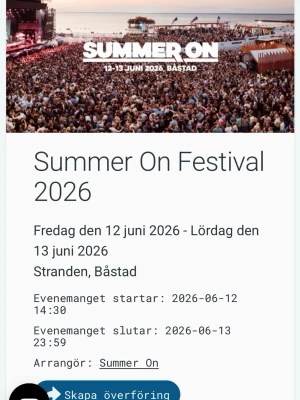 Summer On Festival 2026 Premiumpass - Säljer ett Premiumpass till Summer On Festival 2026 i Båstad då jag har dubbelbokat mig. Pris kan diskuteras !!!                                                                 ger inträde för 20+ till festivalen 12-13 juni med tillgång till barer, foodcourt, sponsorområde, aktiviteter och eget upphöjt premiumområde med bra scenutsikt, egna barer och eget toalettområde.