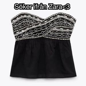 SÖKER FRÅN ZARA<3 - Söker denna toppen ifrån Zara i Storlek S eller M beroende på hur den är i storleken , hade varit ytterst tacksam om någon ville sälja<3 Pris kan diskuteras<3