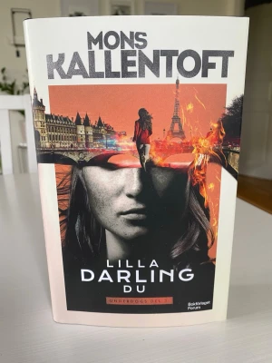 Lilla darling du av Mons Kallentoft - Lilla darling du av Mons Kallentoft - Ny Inbunden bok Endast läst 1 gång =nyskick      