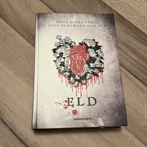 Eld - Boken 'Eld' av Mats Strandberg och Sara Bergmark Elfgren är en spännande roman. Bok 2 