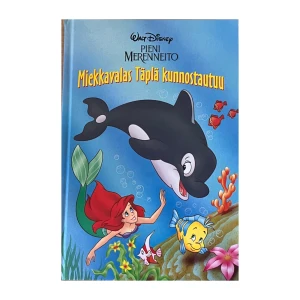 Pieni Merenneito: Miekkavalas Täplä kunnostautuu - En färgglad barnbok från Walt Disney med karaktärer från Pieni Merenneito. Omslaget visar Ariel, en späckhuggare och Flounder i en undervattensmiljö med koraller och fiskar.