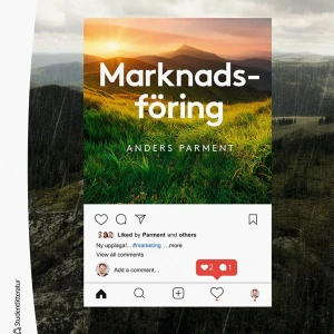Marknadsföring - Anders Parment 2021 Helt ny kursbok, lättanvänd. Köparen står för frakten, kan mötas upp!