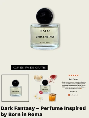 Dark Fantasy av Naiya - Parfym från Nayia Perfumes. Väldigt lyxig doft och otroligt lik born in roma av Valentino då den är inspirerad av Born in Roma. Perfekt för dig som gillar trendiga dofter. Använd endast ca 5 spray så typ helt full. Köpte för 360 kr. Älskar den men fick orginalet i julklapp så behövs ej!