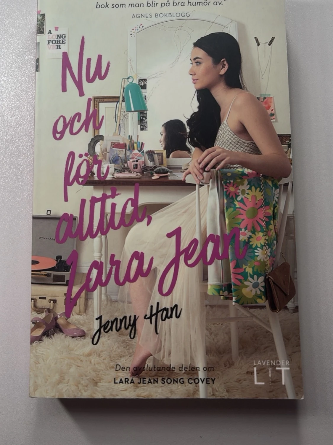 Till alla killar jag har gillat / PS. Jag gillar dig fortfarande / Nu och för alltid, Lara Jean - 3
