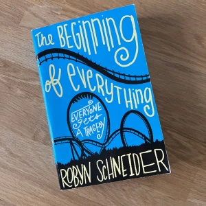 The Beginning of Everything - Robyn Schneider - Rensar ut bland mina engelska YA böcker! Läst en gång.  Små skavanker från förvaring (se bilder)