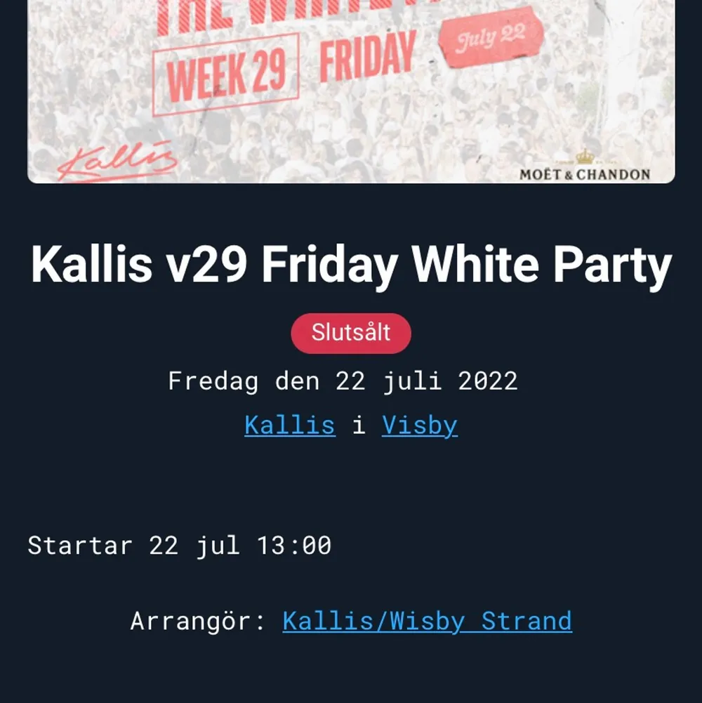 Jag säljer 2 biljetter till kallis white party, som är den 22 juli på Gotland.. Övrigt.