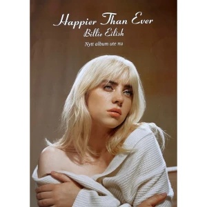 Billie Eilish affisch - Billie Eilish affisch från hennes album Happier Than Ever. 