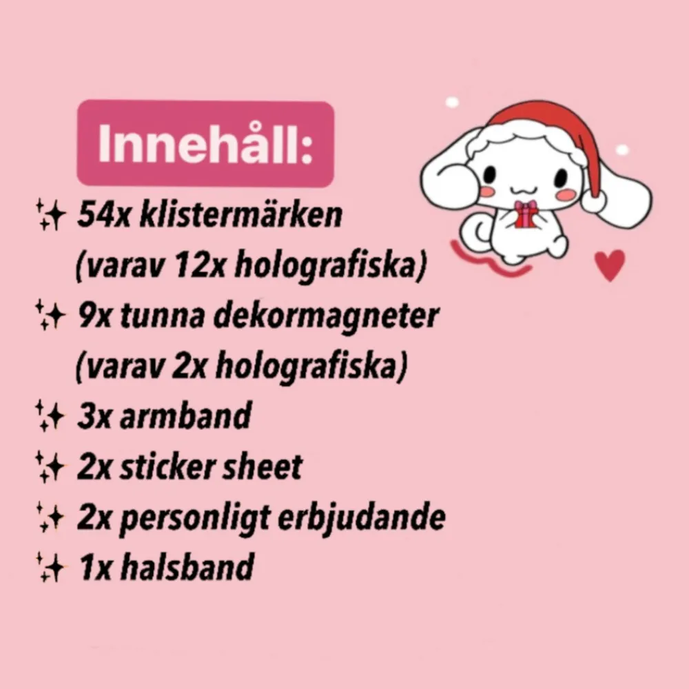 JULKALENDER 2024 🎁Pris: 229 kr för 24 luckor Tema & motiv:  Gulligt, sött, positivt, färgglatt, svartvitt, tecknat, karaktärer, sanrio, hello kitty, jul, pusheen, text, musik. ❤️Efter beställning tar det ca 1 vecka för oss att posta kalendern till er. Accessoarer.