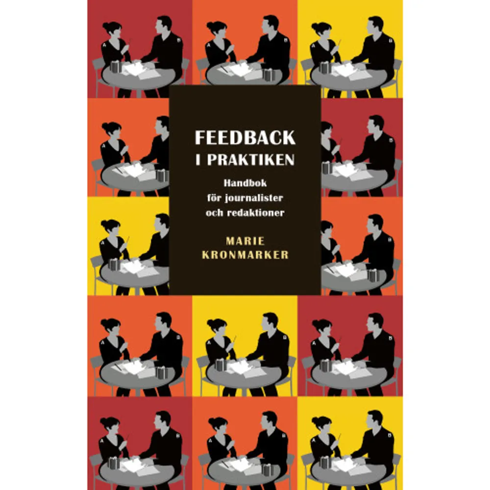 Hur diskuterar vi varandras arbete? Ofta ger vi tomt beröm, och ibland tuff kritik. Men det allra vanligaste är nog att vi inte ger någon feedback alls. Det finns många skäl till det: tidspress, rädsla, ovana, brist på fungerande rutiner och kanske avsaknad av ett konstruktivt förhållningssätt. Men den som vill göra ett bra jobb, säkra kvaliteten och utveckla sin förmåga behöver återkoppling som är både användbar och uppmuntrande. Feedback i praktiken erbjuder metoder och verktyg som kan tillämpas på en redaktion och av andra som har ord och berättande som syssla. Här finns konkreta och beprövade förslag på hur man kan komma över hindren och hitta modeller som gör feedback effektivt, slutresultatet bättre och jobbet mera lustfyllt. Bokens exempel är hämtade från den journalistiska vardagen. Boken ges ut i samarbete med Fojo. Marie Kronmarker har arbetat i 25 år med feedback och coachning för journalister och arbetsledare, både på Fojo och som konsult.    Format Häftad   Omfång 132 sidor   Språk Svenska   Förlag Morfem   Utgivningsdatum 2016-12-15   ISBN 9789188419026  . Böcker.