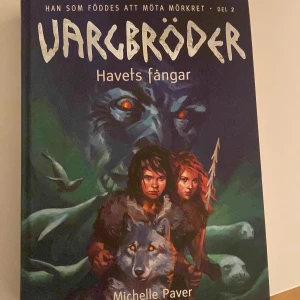 Vargbröder: Havets fångar - Spännande bok om Toraks kamp mot Ondskan. Del 2 i serien 'Han som föddes att möta mörkret'. Perfekt för dig som gillar äventyr och mystik!