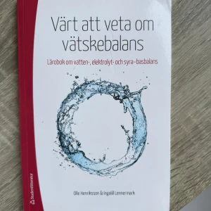 Värt att veta om vätskebalans - Lärobok om vatten, elektrolyt- och syra-basbalans av Olle Henriksson och Ingalill Lennermark. Boken är en del av kurslitteraturen för SSK-programmet. nypris:220kr 