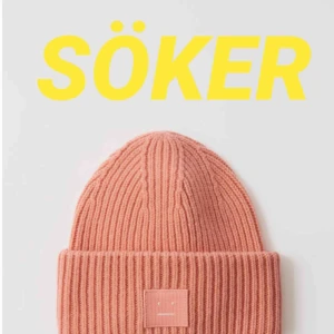  - Söker Acne Beanie. Typ vilken färg som helst. Skriv privat om du har en och vill sälja💕
