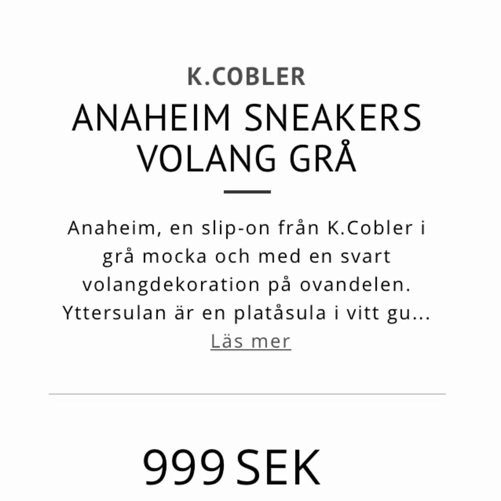 K.Cobler sneakers i grå mocka  i storlek 38 mer som 39)  Inköpta för 999 :- säljer för 500 (fint skick, använda få gånger)   Kan gå ner i pris vid snabb affär.. Skor.