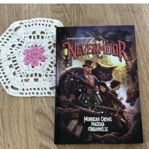 Nevermoor, Morgan Crowe magiska förbannelse - En helt oanvänd bok då jag helt plötsligt hade två exemplar.