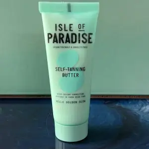 Helt oanvänd, Isle of paradiset, self tanning butter. Nypris runt 100kr