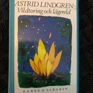 Astrid Lindgren - vidtorning och lägereld - Astrid Lindgren - vidtorning och lägereld