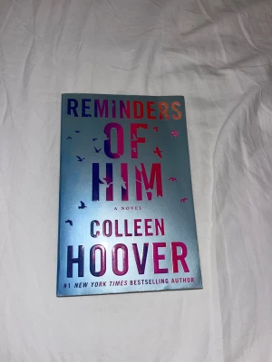 Reminders of Him av Colleen Hoover - Reminders of Him by Colleen Hoover bok på engelska